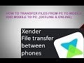 How to use xender to share files mobile to pc vice versa