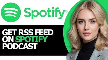 How to Properly Get RSS Feed on Spotify Podcast (FULL GUIDE!)