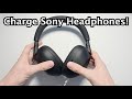 How to Charge Sony WH-1000XM6 Headphones!