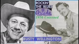 Rusty Wellington - Rockin' The Blues (1956)