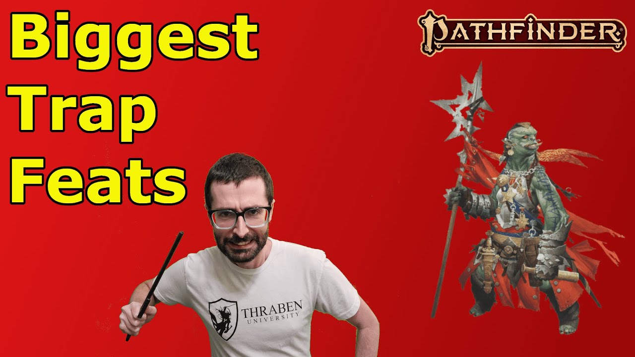 Biggest Trap Feats in PF2E