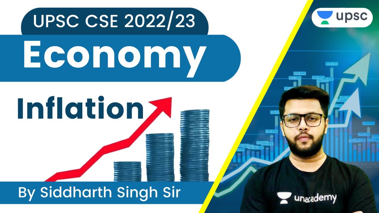 Economy Inflation UPSC CSE/IAS Siddharth Singh YouTube