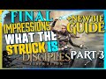 What the struck is disciples liberation final impressions  newbie guide part 3