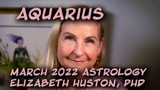 March 2022 Astrology - Aquarius