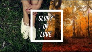 Glory of Love - Dariku untukmu (lirik)