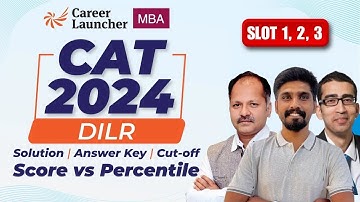 🔴CAT 2024 DILR Slot 1, 2 & 3: Detailed Solutions, Answer Key & Analysis | Career Launcher