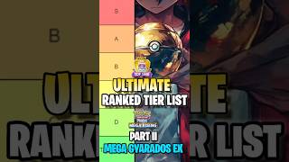 ULTIMATE RANKED TIER LIST — PART 2: MEGA GYARADOS (B1 META) 💧🐉
