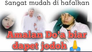 DO'A AMALAN BIAR DAPET JODOH #KAngujangbusthomi
