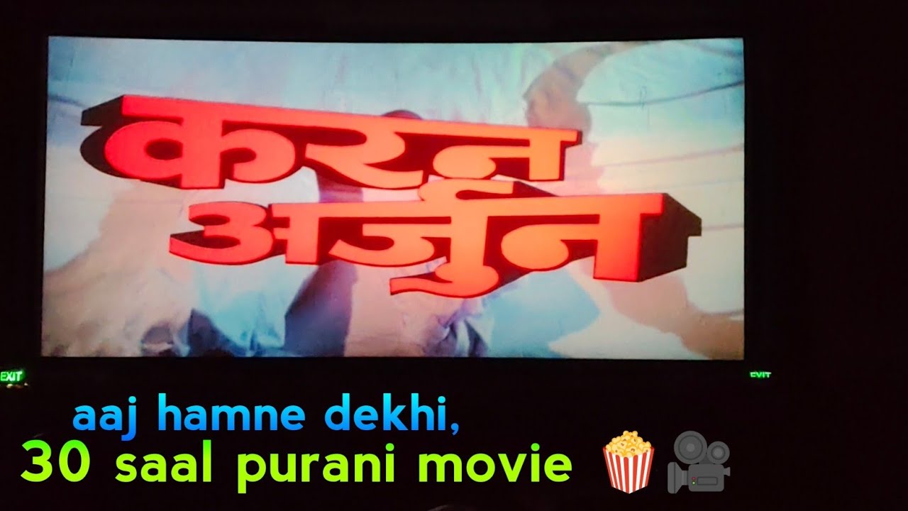 Aaj humne pehli baar dekhi PVR me Karan Arjun🎬🍿 | Pura Theatre Hmara hi ...