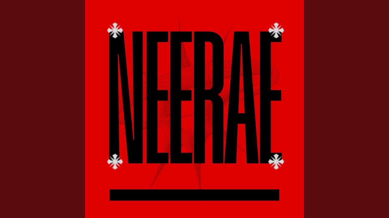 Watch NEERAE on YouTube Watch NEERAE on YouTube