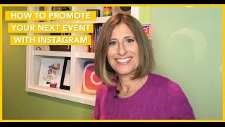 How to Promote Your Next Event With Instagram
