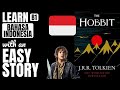 Hobbit simplified for B1 Bahasa Indonesia students | Learn Bahasa Indonesia with easy stories