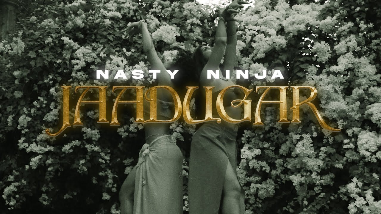 JAADUGAR  Nasty Ninja  Official Music Video  Afrobeats India