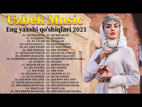 Uzbek Qo'shiqlari 2022 — Top 50 Eng yaxshi qo'shiqlari 2022 — Uzbek Music 2022