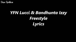 YFN Lucci & Bandhunta Izzy - Freestyle (Lyrics)