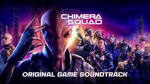 XCOM: Chimera Squad - Official Game Soundtrack