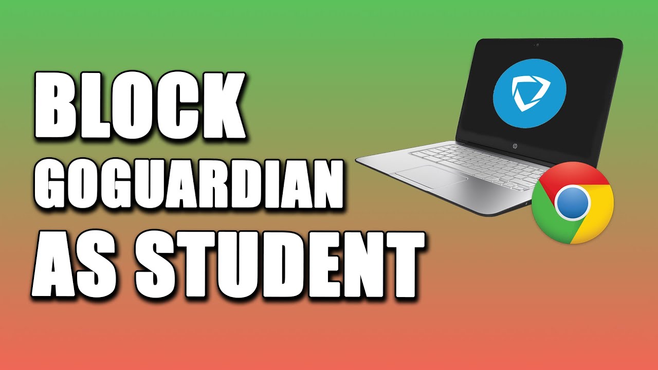 How To Unblock GoGuardian On School Chromebook (2024) Complete Tutorial