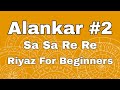 Sa re ga ma lesson 2  basic alankar  riyaz for beginners  indian classical music  daily riyaz