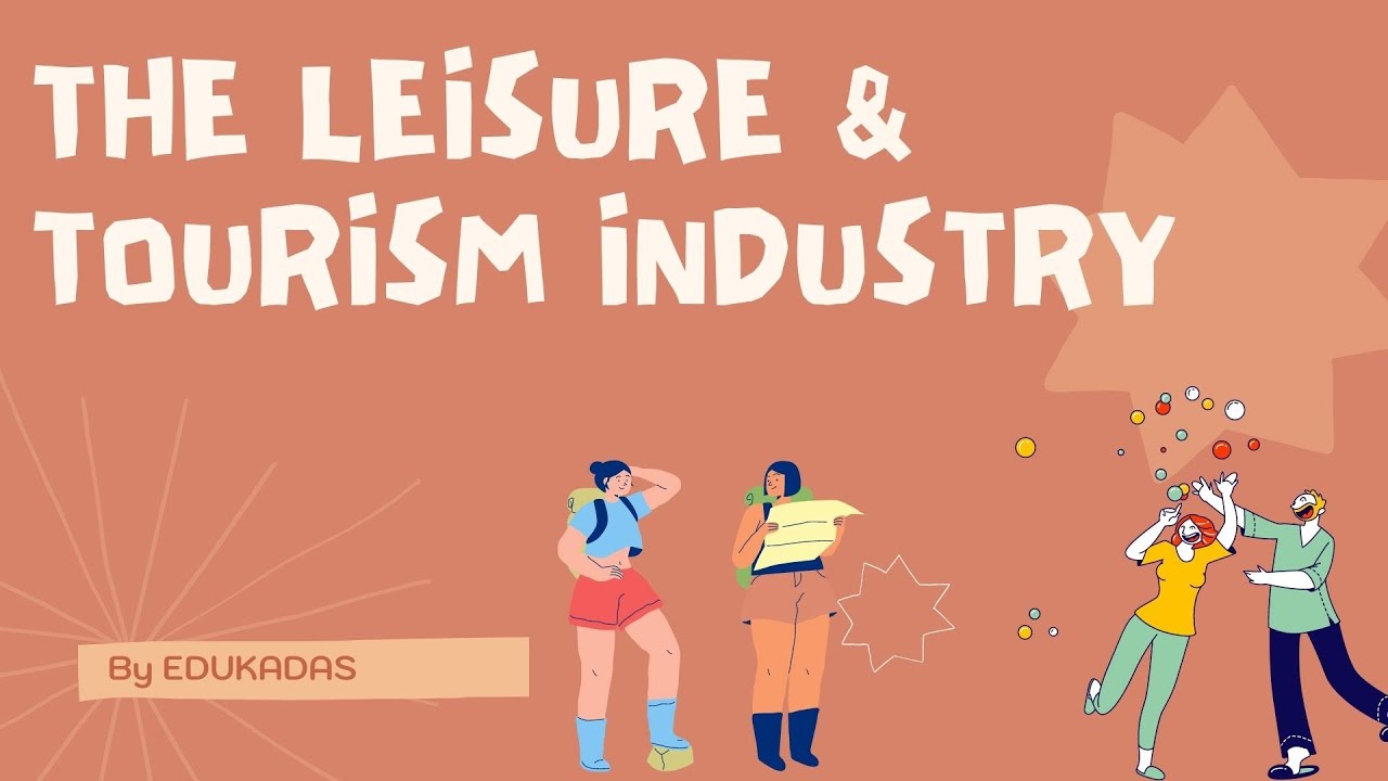 leisure and tourism work