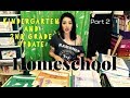 PART 2 //HOMESCHOOL KINDERGARTEN AND 2ND GRADE UPDATE // SCHOOLHOUSE APPROACH