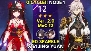 E0 Sparkle x E1 Jing Yuan 0 Cycle | Memory of Chaos Floor 12 | Honkai: Star Rail 2.0