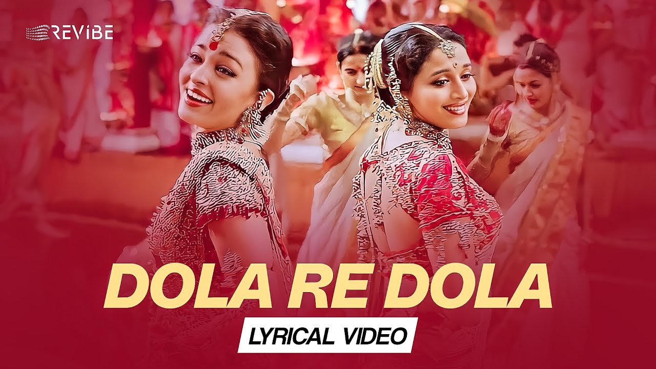 Dola Re Dola Lyrical Video Shahrukh Khan Aishwarya Rai YouTube Dola Re Dola Lyrical Video Shahrukh Khan Aishwarya Rai YouTube