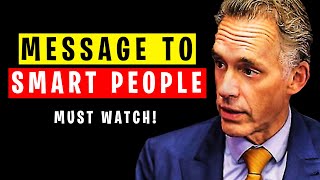 Jordan Peterson: Advice For Hyper Intelligent People
