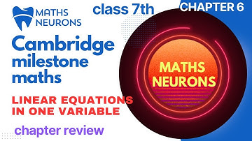 Class 7th cambridge maths milestone chapter 6 chapter review #mathneurons #maths