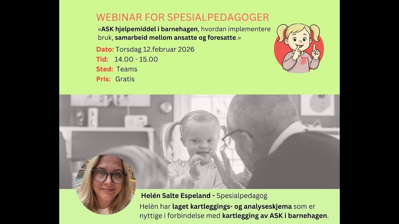 OPPTAK: ASK hjelpemiddel i barnehagen med Spesialpedagog Helèn Salte Espeland