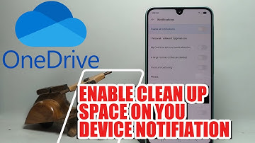 How To Enable Clean Up Space On Your Device Notification In Microsoft OneDrive On Android Phone