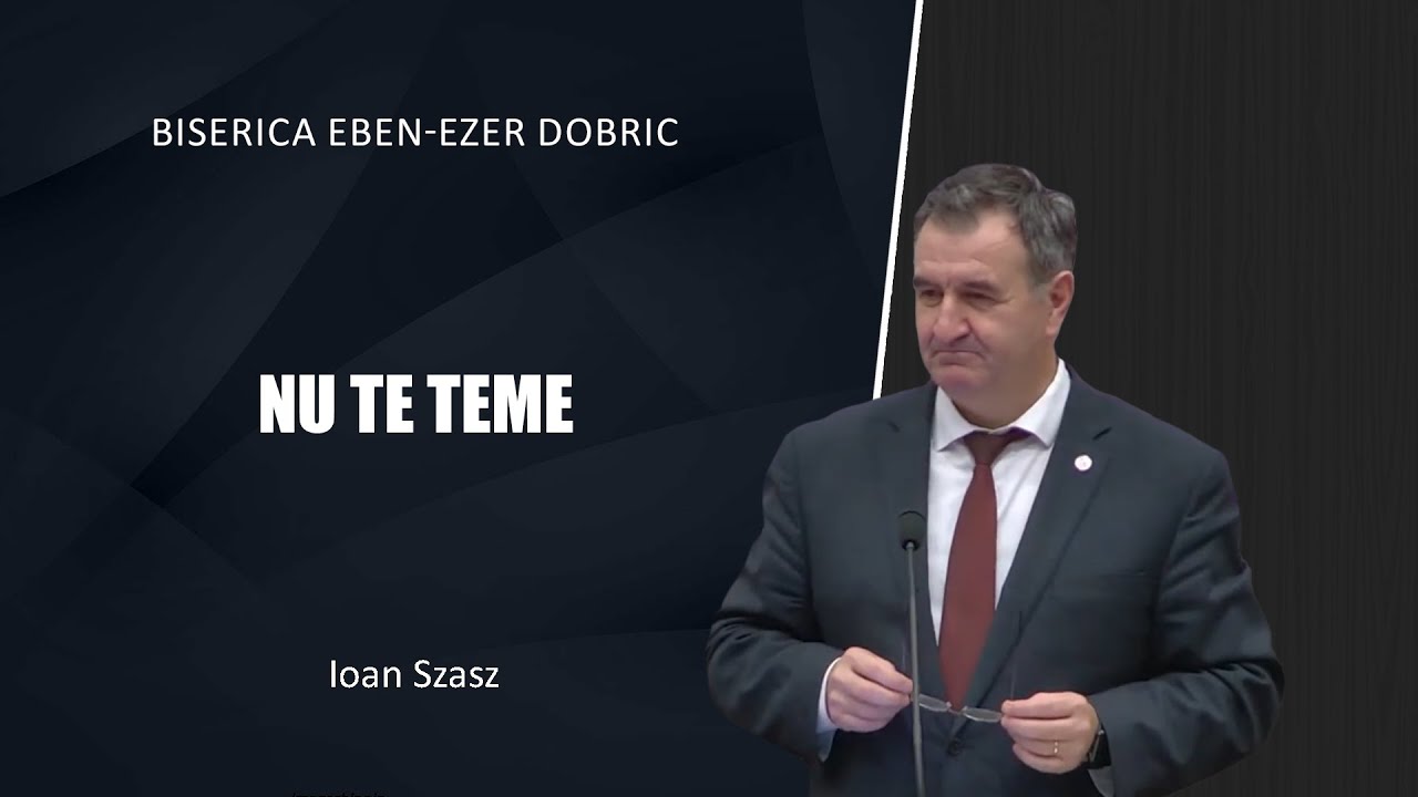 Ioan Szasz - Nu te teme! | PREDICI 2026