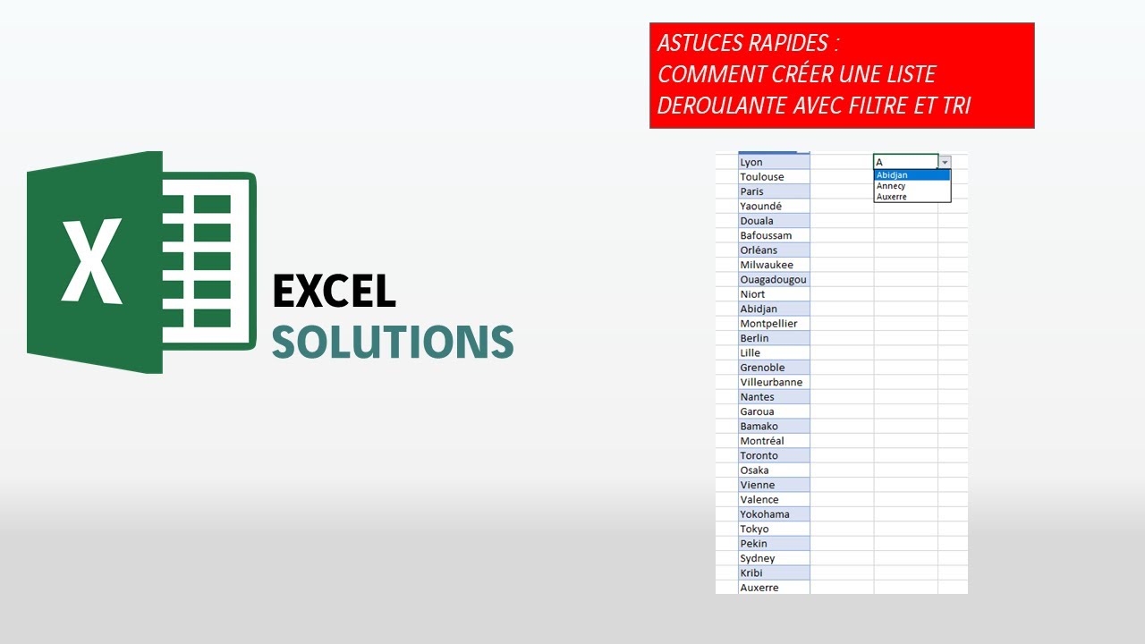 Astuces Excel - Comment créer des listes déroulantes avec filtres et tris sur Excel