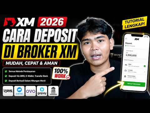 Cara Deposit di Broker XM Terbaru 2026