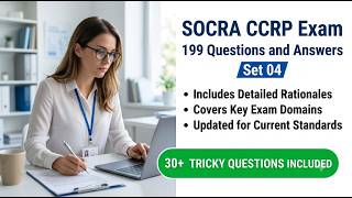 Pass the SOCRA CCRP Exam: 199 Q&A Practice Set 4