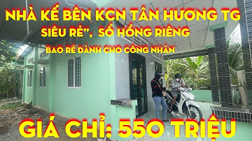 Tập 51 💕 Nhà Xã Thân Cửu Nghĩa , Kế Bên Thị Trấn Tân Hiệp, Châu Thành Tiền Giang, Giá Chỉ 550 Triệu