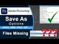 Photoshop Save As Options Missing? Fix JPEG, PNG &amp; Other Formats Not Showing #Ayaz Tech Help