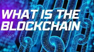 What is Blockchain? Explained in 3 minutes