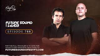 Future Sound of Egypt 788 with Aly &amp; Fila