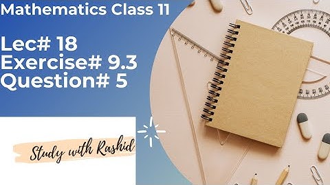 Exercise# 9.3 Q# 5 | Ch9 | Fundamentals of Trigonometry | F.Sc./I.C.S. Mathematics Series | Class 11
