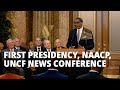 First Presidency and NAACP News Conference - Full Remarks