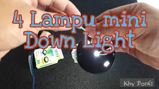 Cara pemasangan lampu downlight. 