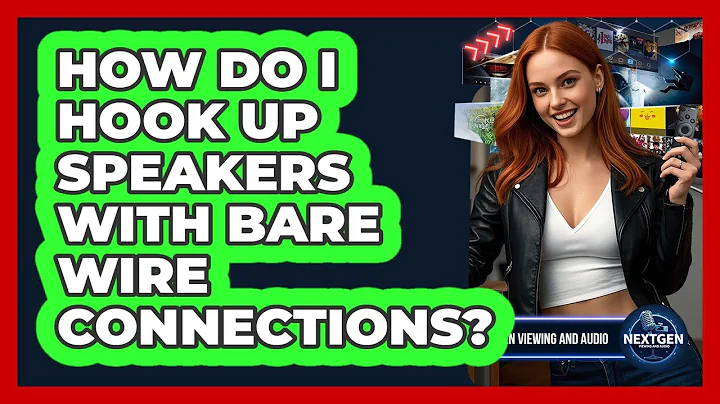 How Do I Hook Up Speakers With Bare Wire Connections?