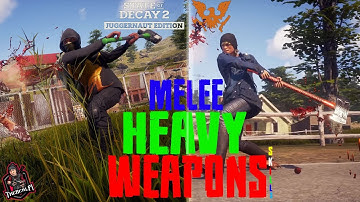 State of Decay 2 Juggernaut Edition: Melee Heavy Weapons, Skills, New Map, Secret Weapons & More!