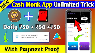 Cash Monk App Unlimited Trick।। New Earning App Today।। cash monk app payment proof। cash monk app