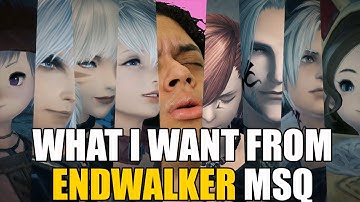 What I want from FFXIV Endwalker Part 1 - MSQ