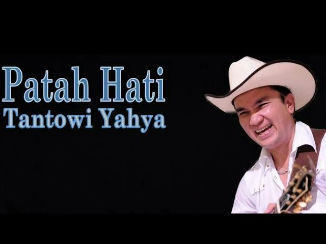 Tantowi Yahya - Patah Hati class=