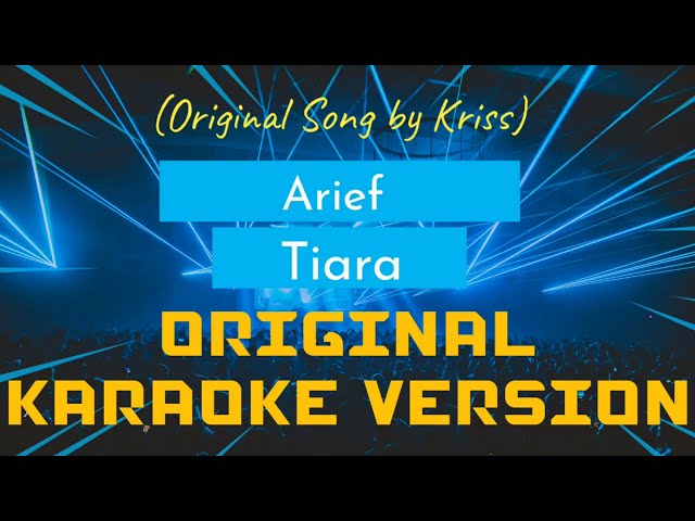 Arief - Tiara Karaoke class=