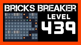 Bricks Breaker Puzzle Level 439                No Power-Ups screenshot 1