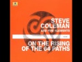 Steve Coleman And Five Elements - Eight Base Probing