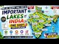 🌊 Important Lakes of India | Complete List for UPSC, SSC, State PSC & All Govt Exams